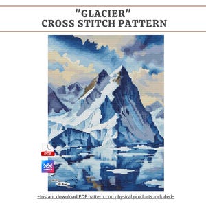 Può includere: Uno schema a punto croce intitolato GLACIER CROSS STITCH PATTERN raffigurante un paesaggio montano con ghiacciai blu e bianchi, cime blu scuro e un cielo nuvoloso. L'immagine include un'icona PDF e un piccolo logo nell'angolo in basso a sinistra.