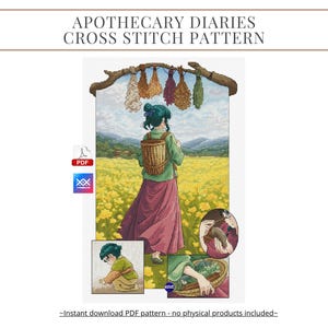 May include: A cross-stitch pattern titled "Apothecary Diaries." The image features a woman in a field of yellow flowers, carrying a basket. Above her, dried herbs hang from a wooden beam. Additional smaller images show her gathering herbs. The pattern is a PDF download.