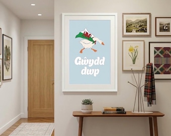 Gwydd Dwp Print | Silly Goose Welsh Art | Funny Welsh Language Poster |