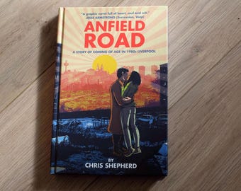 ANFIELD ROAD - Signed & Stamped - Chris Shepherd's debut 272 page graphic novel.