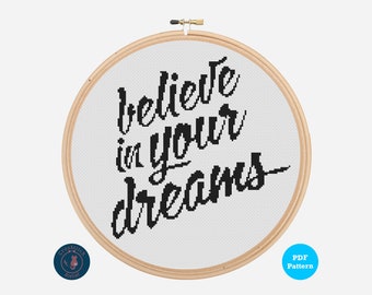 Patrón de punto de cruz "Cree en tus sueños", patrón en PDF