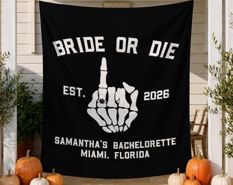 Bride or Die Bachelorette Party Banner, Halloween Bachelorette Party, Bride or Die Bachelorette Decor