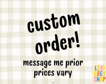 Custom Order - 1 Additional Can Cooler - Message me prior! Prices vary.