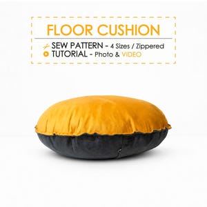 May include: A round floor cushion with a mustard yellow top and a dark grey bottom, featuring a zippered side. The text above reads: FLOOR CUSHION, SEW PATTERN - 4 Sizes / Zippered, TUTORIAL - Photo & VIDEO.