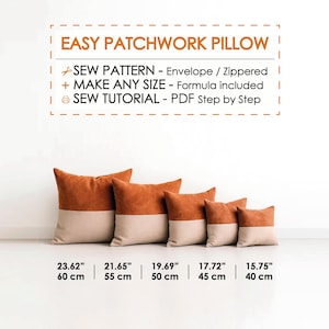 May include: A digital sewing pattern for an easy patchwork pillow featuring text: EASY PATCHWORK PILLOW, SEW PATTERN - Envelope / Zippered, MAKE ANY SIZE - Formula included, SEW TUTORIAL - PDF Step by Step. Five pillows in sizes 15.75 to 23.62 inches.