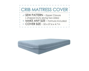 Crib Mattress Cover Sewing Pattern PDF, Baby Mattress Cover Pattern, Zippered Baby Cot Cover & Custom Size Tutorial, DIY Crib Bedding Cover