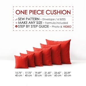 May include: Six red square cushions of different sizes, from 40 cm to 65 cm. The image features the text "ONE PIECE CUSHION" and information about a sew pattern, including envelope style, six sizes, and a step-by-step guide with photos and video.