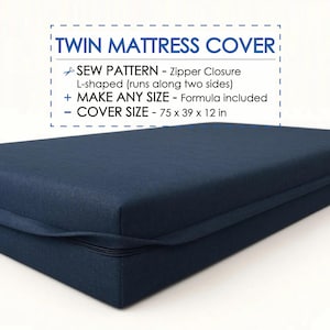May include: A navy blue twin mattress cover with a zip closure. The cover measures 190 x 99 x 30 cm. The image text reads "TWIN MATTRESS COVER" and "SEW PATTERN - Zipper Closure".