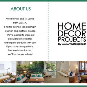 May include: A brochure with the text "ABOUT US" and "HOME DECOR PROJECTS by www.miusta.com.ar". The text describes a textile business specializing in cushion and mattress covers. The brochure also includes images of home interiors.