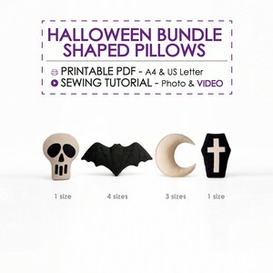 Pode incluir: Um conjunto de almofadas com formas de Halloween, incluindo um crânio bege, um morcego preto, uma lua crescente bege e um caixão preto com uma cruz. O texto diz HALLOWEEN BUNDLE SHAPED PILLOWS, PRINTABLE PDF - A4 & US Letter, SEWING TUTORIAL.