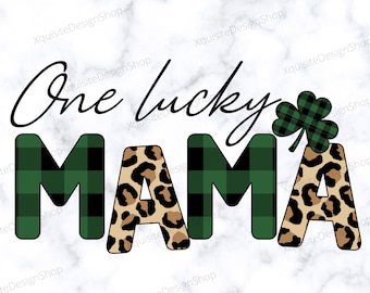 One Lucky Mama PNG / Día de San Patricio PNG Sublimación / Día de San Patricio PNG / Día de San Patricio / Día de San Patricio / Sublimación