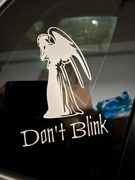 Don't Blink Decal