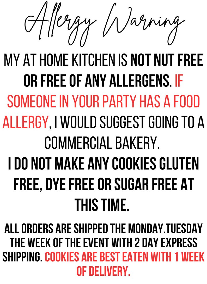 Puede incluir: Aviso de alergia: Mi cocina en casa no es libre de nueces ni de ning&uacute;n al&eacute;rgeno. Si alguien de tu grupo tiene una alergia alimentaria, te sugiero que vayas a una panader&iacute;a comercial. No hago galletas sin gluten, sin colorantes ni sin az&uacute;car en este momento. Todos los pedidos se env&iacute;an el lunes. Martes de la semana del evento con env&iacute;o expr&eacute;s de 2 d&iacute;as. Las galletas se comen mejor dentro de 1 semana de la entrega.