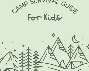Kids Camp Survival Guide