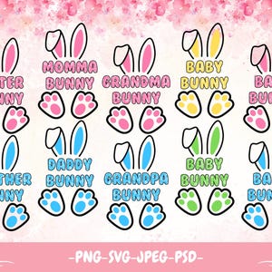 May include: A collection of Easter-themed graphics featuring bunny ears, paw prints, and text. The designs include phrases like "Momma Bunny," "Baby Bunny," and "Sister Bunny" in various colors, with a pink floral background.