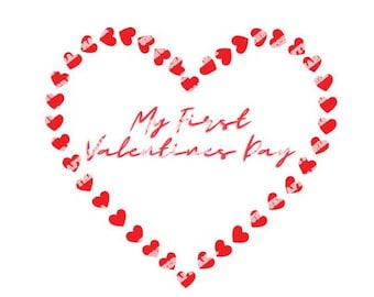 My First Valentines, Valentine, Valentines Day, Printable, PNG, SVG, Digital Download, Sublimation Design