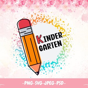 Kindergarten, Back to school, School, Teacher, School Supplies, First Day Of School, Sublimation, SVG, PNG, Digital
