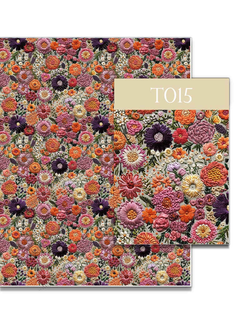 May include: A floral pattern with a variety of colorful flowers, including pink, orange, yellow, and purple. The flowers are embroidered on a beige fabric. The text "T015" is visible in the upper right corner of the image.