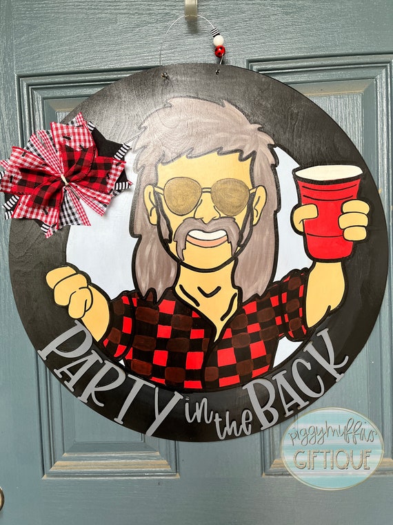 Party in the Back Door Hanger Solo Cup Door Hanger Mullet Door