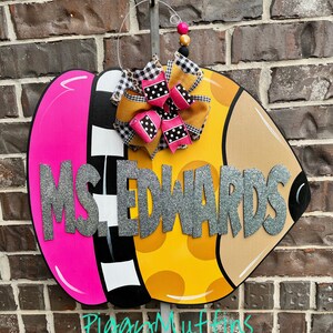 Pencil Door Hanger: Acrylic Painted Teacher Classroom Decor