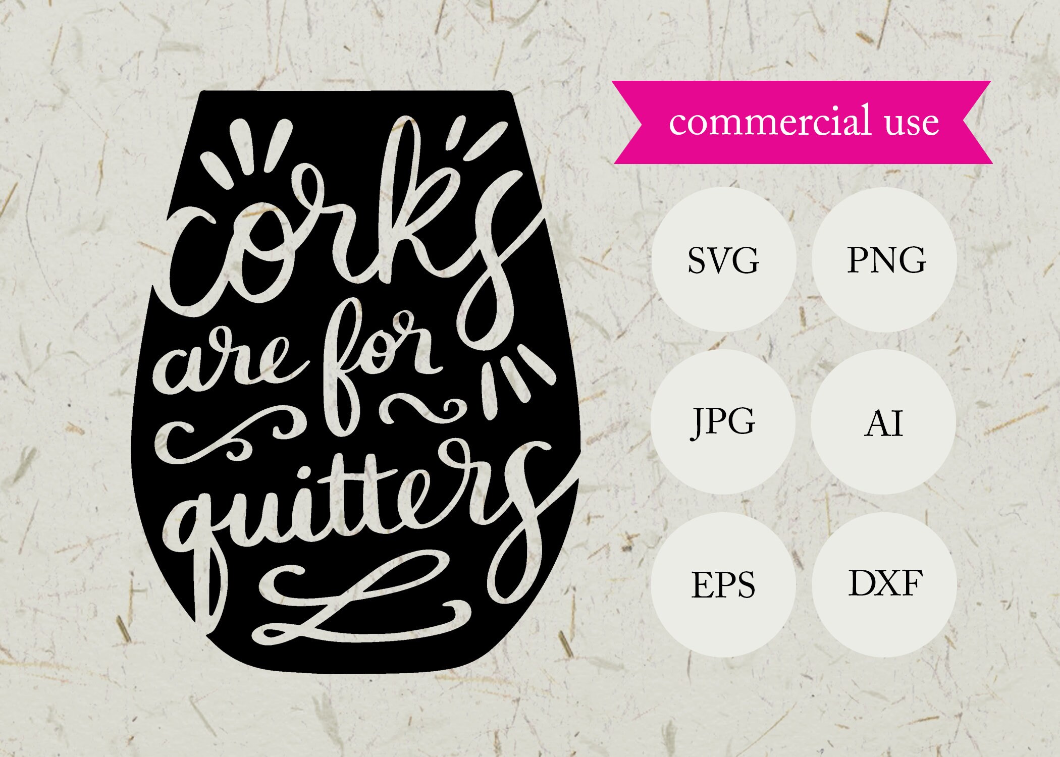 Corks Are for Quitters SVG Wine Quote Svg Wine Lover Etsy