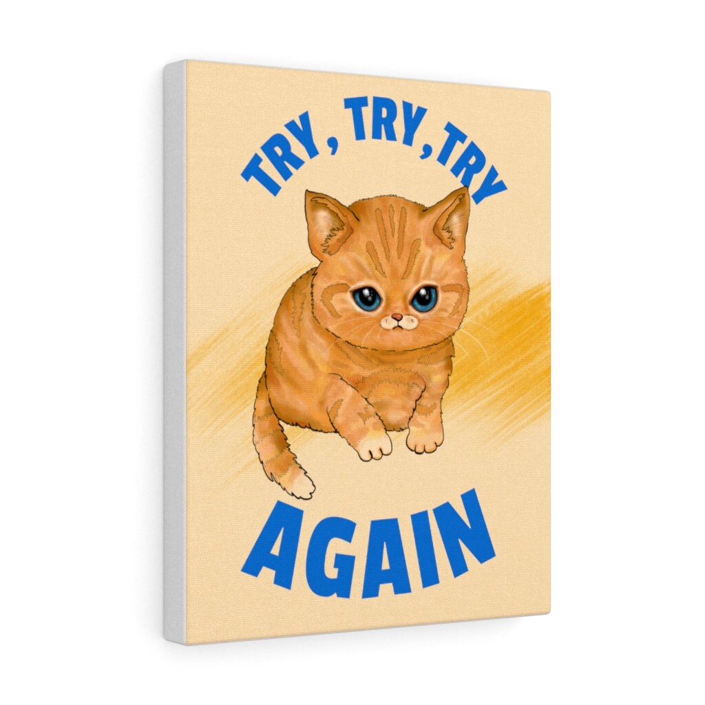 Try Try Try Again Cat Art Wall Art Cats Gift Cat Painting - Etsy Canada Try Try Try Again Cat Art Wall Art Cats Gift Cat Painting - Etsy Canada