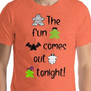 The fun comes out tonight! Funny meeple Geeky halloween shirt.