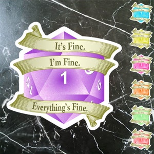 Funny gem colored 3D DnD d20 sticker.  Optimistic message.  Great role player gift.  Affordable game night gift for the gamer in your life.