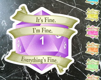 Funny gem colored 3D DnD d20 sticker.  Optimistic message.  Great role player gift.  Affordable game night gift for the gamer in your life.