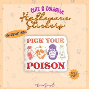 Pick Your Poison Sticker, Spooky Season Sticker, Fall Sticker, Waterproof Vinyl Halloween Sticker, Cute Halloween Sticker, Kindle Sticker