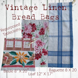 BREAD BAGS repurposed from Vintage Linen tablecloths 3 sizes to choose: Boule 12x12, Loaf 12x17 and Baguette 8x20 Holds crusty sourdough