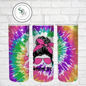 20 oz Skinny Tumbler Design, Tie Dye Tumbler, Mom Life Tumbler, Sublimation Design PNG, Instant DIGITAL ONLY