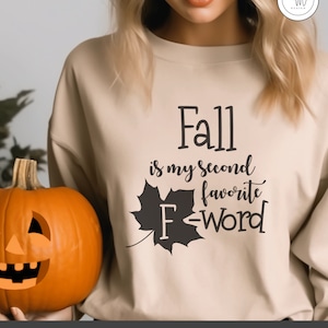 Fall Is My Second Favorite F-Word PNG | Fall png | Mug png | Fall Funny Shirt png | Fall digital download | PNG| Tote PNG| png Favorite word
