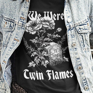 We Were Twin Flames T-Shirt Dreamcore Grunge Clothing Horror eGirl Clothes Dark Pastel Goth Beyond the Veil Collection 2 image 1