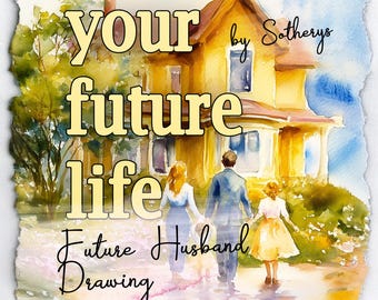 Future Life Reading | Future Spouse or Future House Drawing | Same Day Digital Download by Sotherys