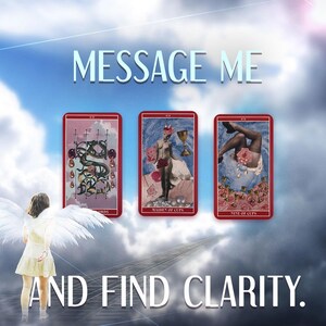 May include: Three tarot cards with red borders and white text. The cards are against a blue sky with white clouds. The cards are labeled "Five of Swords", "Maiden of Cups", and "Nine of Cups". The text "MESSAGE ME AND FIND CLARITY." is below the cards.