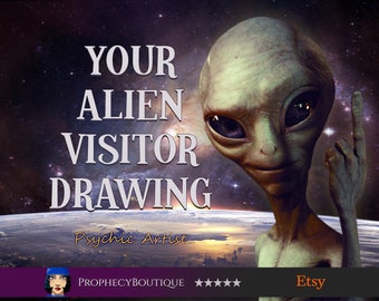 Alien Contact Drawing Psychic Artist - I Will Draw Your Alien Visitor Psychic Drawing and Reading - Same Day Delivery