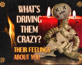 SAME HOUR What's Driving Them Crazy? Exact Feelings, Love Beyond the Bedroom Tarot Reading by Sotherys