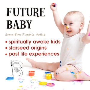 Future Baby Reading & Intuitive Drawing - Gifted Spiritual Children, Starseed Origins, Past Life Experiences - Love Psychic Reading Same Day