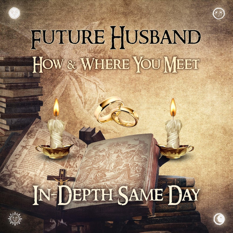 May include: An image with the text "FUTURE HUSBAND How & Where You Meet IN-DEPTH SAME DAY". The image features two gold wedding rings, lit candles, and an open book with a cross. The background is a vintage, sepia-toned design.