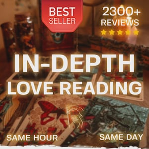 以下が含まれることがあります： 「IN-DEPTH LOVE READING」のテキストが入ったタロットカードの画像。 「SAME HOUR」と「SAME DAY」のテキストも表示されています。 「BEST SELLER」バッジと「2300+ REVIEWS」も表示されています。