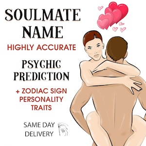 Soulmate Name & Zodiac Reading - Fast Same Day Psychic - Name Prediction - Accurate In-Depth Psychic Reading