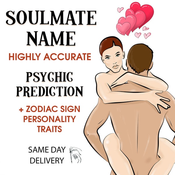 Soulmate Name & Zodiac Reading - Fast Same Day Psychic - Name Prediction - Accurate In-Depth Psychic Reading