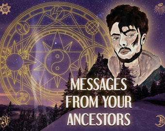 Ancestors Messages For You, Tarot Psychic Reading Connect With Spirit Guides, Angel Protectors, Ancestors Through Tarot & Spiritual Portrait