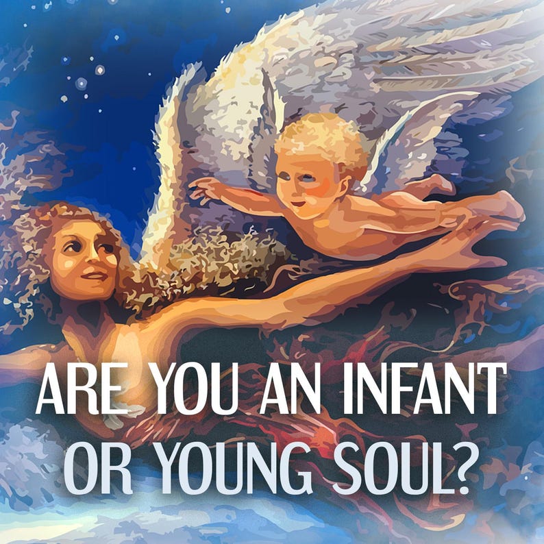 May include: A painting of a woman with wings holding a baby angel with wings. The woman is looking up and the baby angel is flying. The background is a blue sky with stars. The text "ARE YOU AN INFANT OR YOUNG SOUL?" is written below the image.