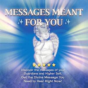 May include: A white cherub angel with wings, sitting with its head resting on its hand, against a blue and purple background with a starburst effect. The text "MESSAGES MEANT FOR YOU" is above the angel. The text "Discover the messages of your Guardians and Higher Self. Get the Divine Message You Need to Hear Right Now!" is below the angel.
