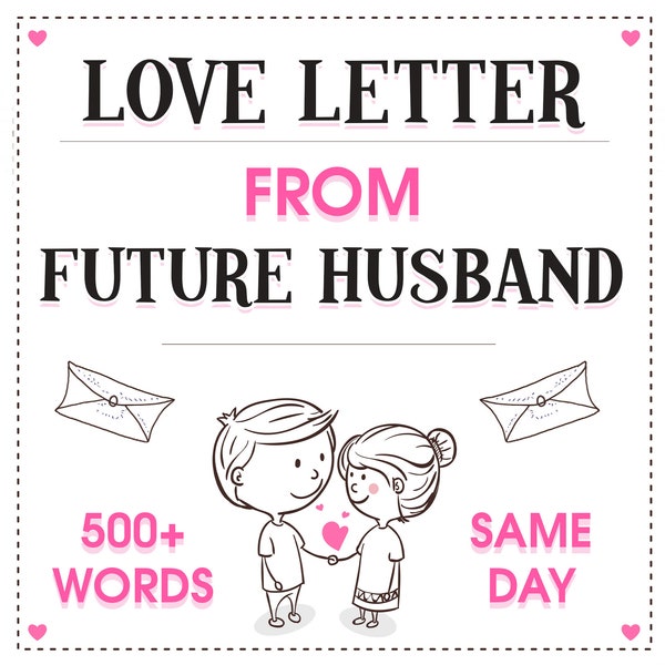 LOVE LETTER + 500 Wörter - Liebe Lesen & Zukünftiger Ehemann Vision Gleicher Tag