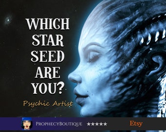 Starseed Origins Reading & Portrait - Which Star System Do You Come From? Your Galactic Star Origin Gifts Spiritual Art