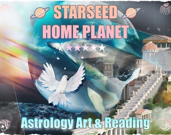 Starseed Home Planet Origins Astrology Art & Reading