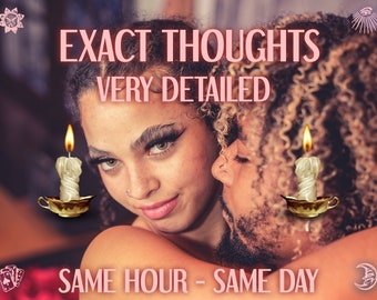 Same Hour Exact Thoughts, Very Detailed Tarot Cards Reading, Love Tarot Reading - Same Hour, Same Day